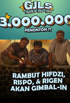 Ilustrasi trio GJLS jika penonton tembus 3 juta. [Instagram]