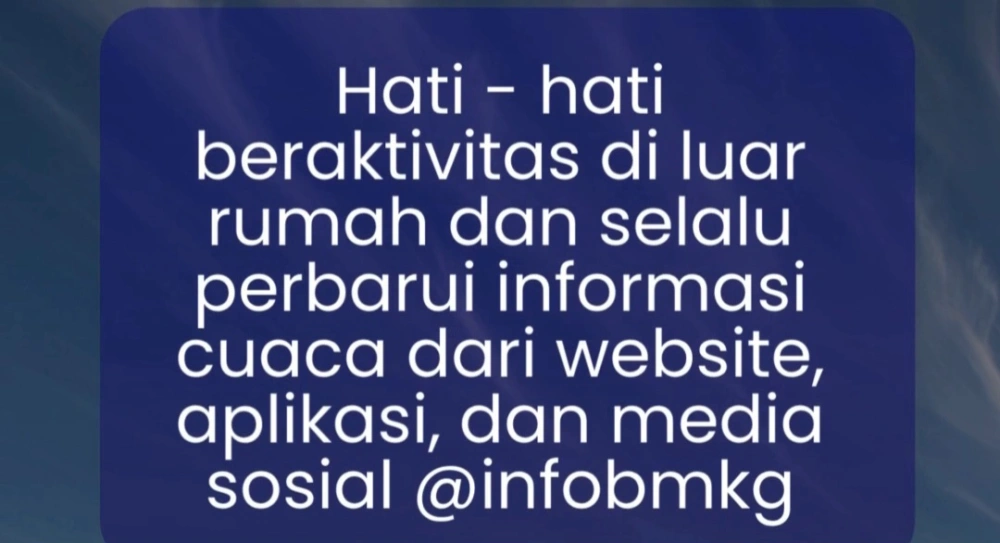 Imbauan hati-hati dari BMKG. [Instagram]