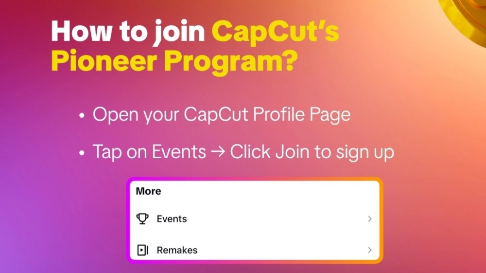 Capcut's Pioneer Program. [Instagram]