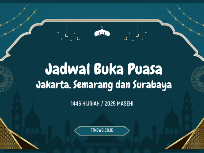 Jadwal Buka Puasa Pada Hari Kamis 6 Maret untuk Wilayah Jakarta, Semarang dan Surabaya