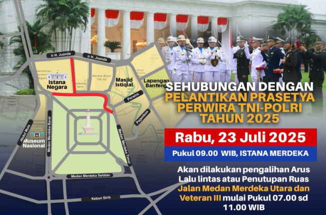 Ada Pelantikan Perwira TNI-Polri, Simak Pengalihan Lalin Sekitar Istana