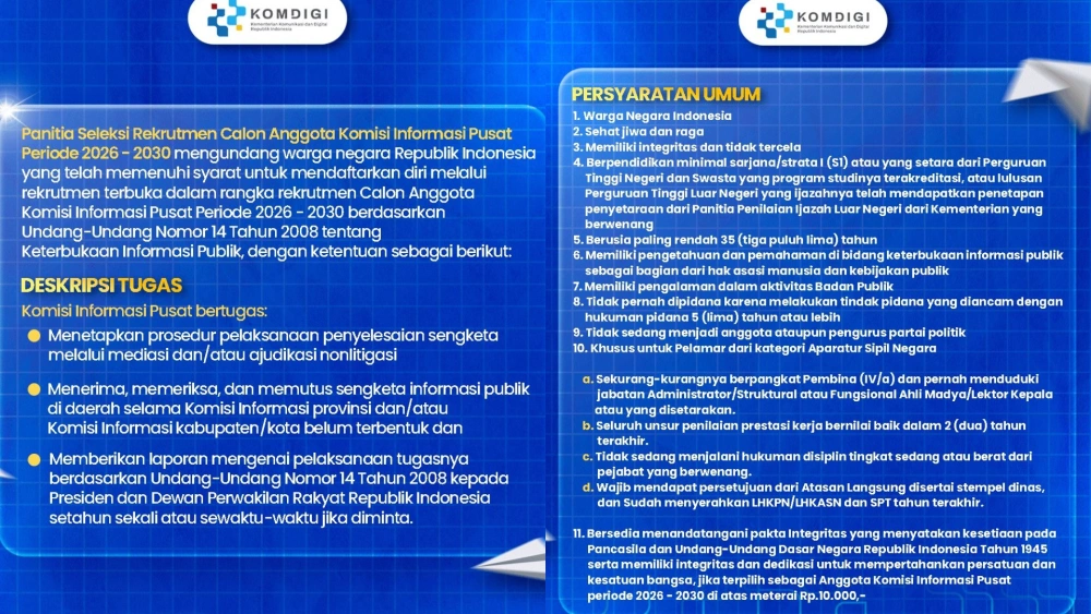 Kemkomdigi resmi membuka pendaftaran seleksi terbuka Anggota Komisi Informasi Pusat (KIP) untuk periode 2026–2030. [Kemkomdigi]